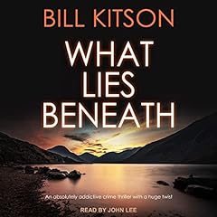 What Lies Beneath Audiolibro Por Bill Kitson arte de portada