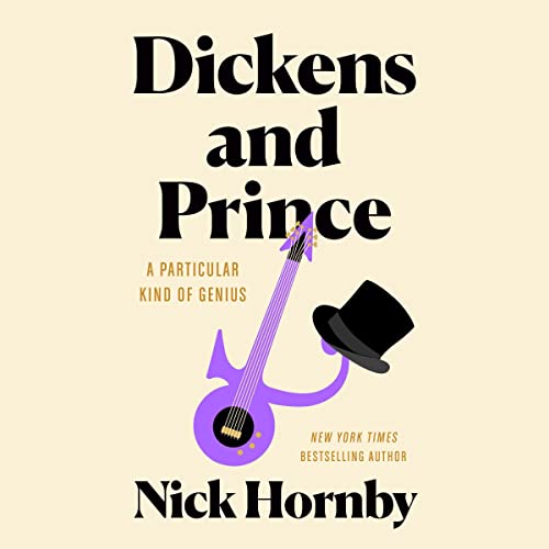 Dickens and Prince Audiobook By Nick Hornby cover art