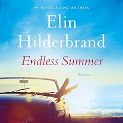 Endless Summer Audiolibro Por Elin Hilderbrand arte de portada