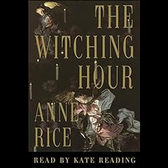 The Witching Hour Audiolibro Por Anne Rice arte de portada