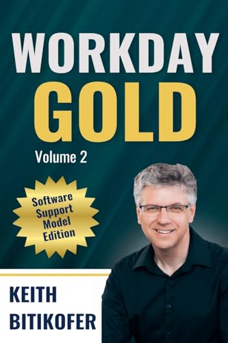 Workday Gold: Software Support Model Edition