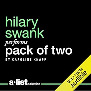 Pack of Two Audiobook By Caroline Knapp cover art