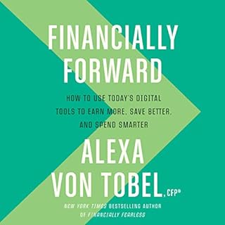 Financially Forward Audiobook By Alexa von Tobel cover art