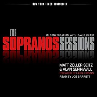 The Sopranos Sessions Audiolibro Por Matt Zoller Seitz, Alan Sepinwall, David Chase, Laura Lippman - foreword arte de portada