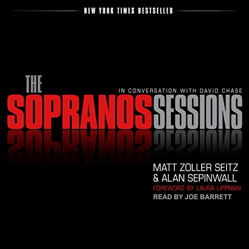 The Sopranos Sessions Audiolibro Por Matt Zoller Seitz, Alan Sepinwall, David Chase, Laura Lippman - foreword arte de portada