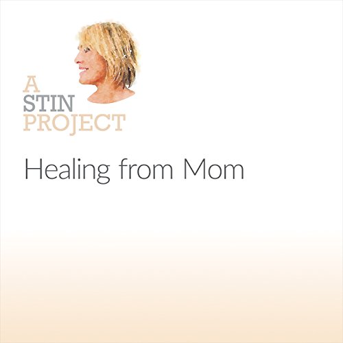 Healing from Mom Audiolibro Por Stin Hansen arte de portada