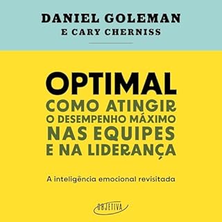 Optimal Audiolivro Por Daniel Goleman, Cary Cherniss, C&aacute;ssio de Arantes Leite - translator capa