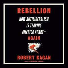 Rebellion Audiolibro Por Robert Kagan arte de portada