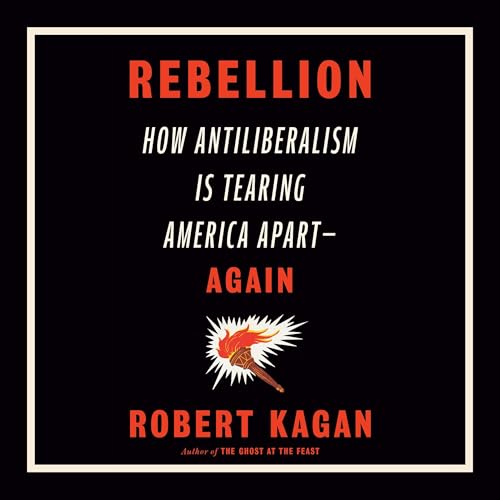 Rebellion Audiolibro Por Robert Kagan arte de portada