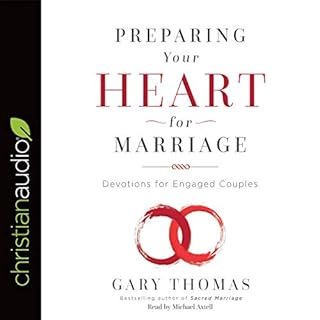 Preparing Your Heart for Marriage Audiobook By Gary Thomas cover art