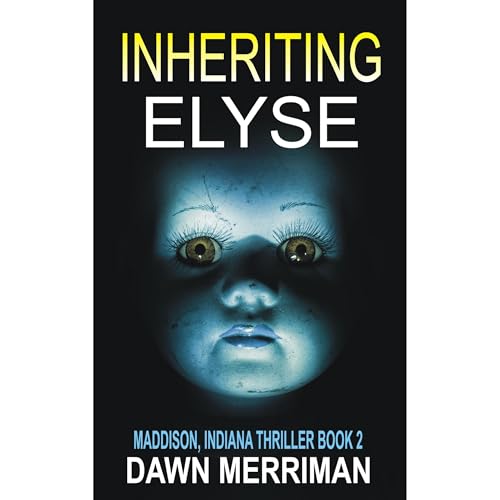 INHERITING ELYSE Audiolibro Por Dawn Merriman arte de portada