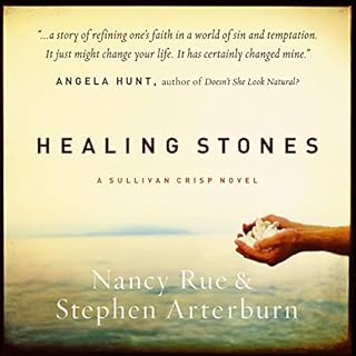 Healing Stones Audiolibro Por Nancy N. Rue, Stephen Arterburn arte de portada