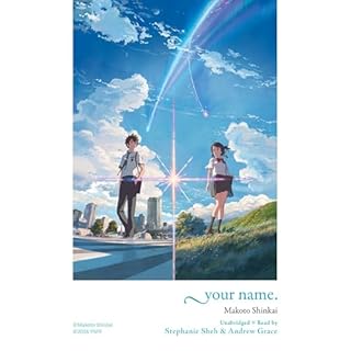 Your Name. Audiobook By Makoto Shinkai, Taylor Engel - translator cover art