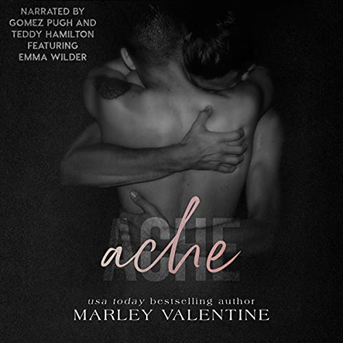 Ache Audiobook By Marley Valentine cover art
