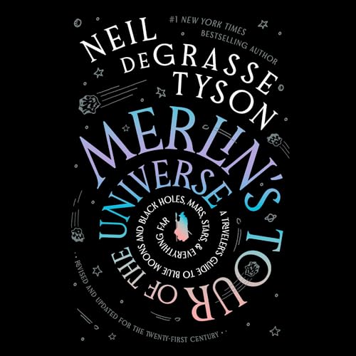 Merlin's Tour of the Universe Audiobook By Neil deGrasse Tyson cover art