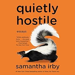 Quietly Hostile Audiolibro Por Samantha Irby arte de portada