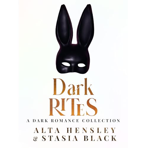 Dark Rites Audiolivro Por Alta Hensley, Stasia Black capa