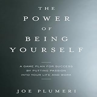 The Power of Being Yourself Audiolibro Por Joe Plumeri arte de portada