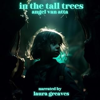 In the Tall Trees Audiolibro Por Angel Van Atta arte de portada