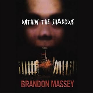 Within the Shadows Audiobook By Brandon Massey cover art