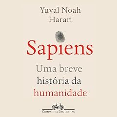 Sapiens (Nova edi&ccedil;&atilde;o) [Sapiens (New Edition)] Audiolivro Por Yuval Noah Harari, Jorio Dauster capa