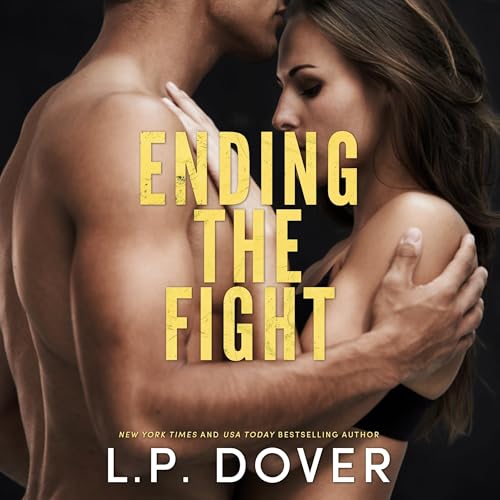 Ending the Fight Audiolibro Por L.P. Dover arte de portada