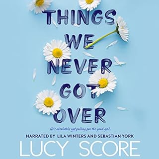 Things We Never Got Over Audiolibro Por Lucy Score arte de portada