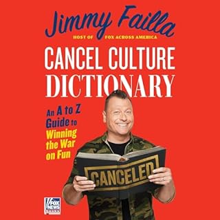 Cancel Culture Dictionary Audiobook By Jimmy Failla cover art