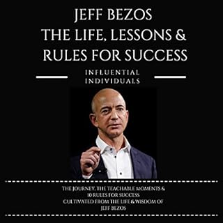 Jeff Bezos: The Life, Lessons & Rules for Success Audiolibro Por Influential Individuals arte de portada