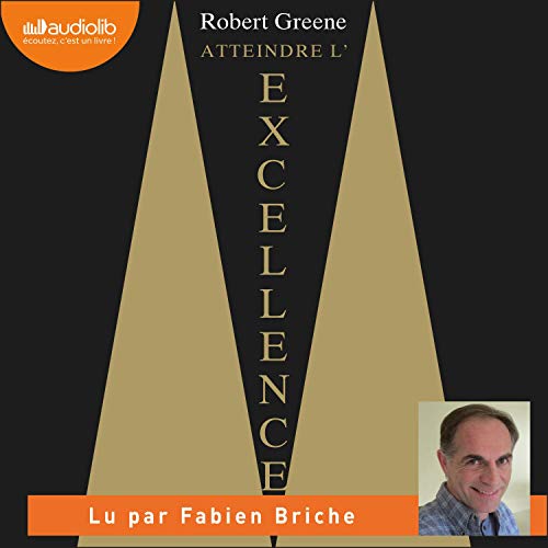 Atteindre l'excellence Audiolibro Por Robert Greene arte de portada