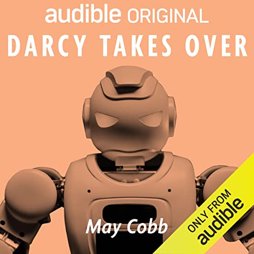 Darcy Takes Over Audiobook By May Cobb cover art