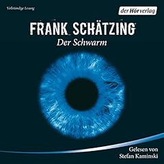 Der Schwarm Audiolibro Por Frank Sch&auml;tzing arte de portada