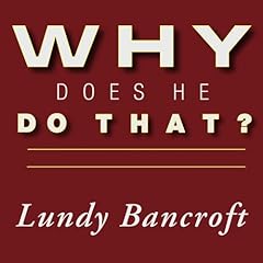 Why Does He Do That? Audiolibro Por Lundy Bancroft arte de portada