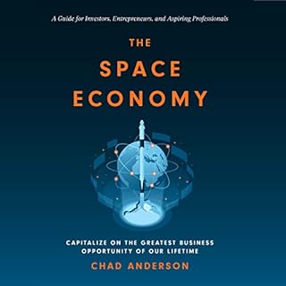 The Space Economy Audiolibro Por Chad Anderson arte de portada