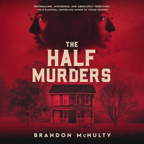 The Half Murders Audiobook By Brandon McNulty cover art