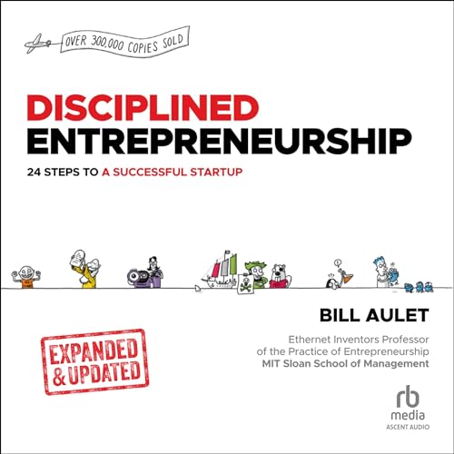 Disciplined Entrepreneurship Expanded & Updated Audiolibro Por Bill Aulet arte de portada