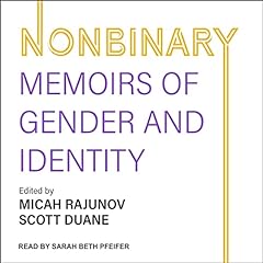 Nonbinary Audiolibro Por Micah Rajunov - editor, Scott Duane - editor arte de portada