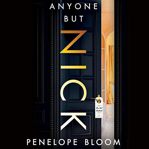 Anyone But Nick Audiolibro Por Penelope Bloom arte de portada