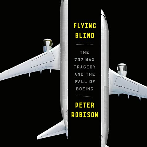 Flying Blind Audiolibro Por Peter Robison arte de portada