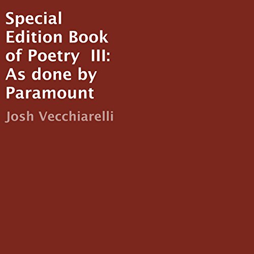 Special Edition Book of Poetry III Audiobook By Josh Vecchiarelli cover art