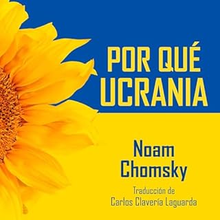 Por qu&eacute; Ucrania Audiolibro Por Noam Chomsky, Pablo Bustinduy - contributor arte de portada