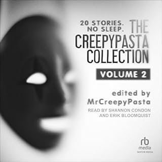 The Creepypasta Collection, Volume 2 Audiobook By MrCreepyPasta - edited by cover art