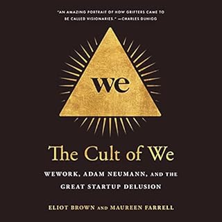 The Cult of We Audiolibro Por Eliot Brown, Maureen Farrell arte de portada