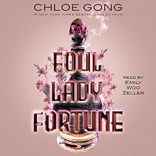 Foul Lady Fortune Audiolibro Por Chloe Gong arte de portada