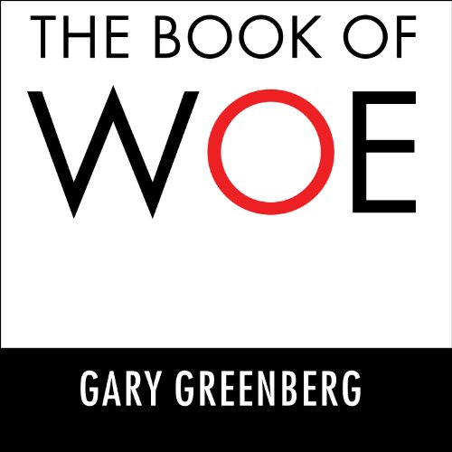 The Book of Woe Audiolibro Por Gary Greenberg arte de portada