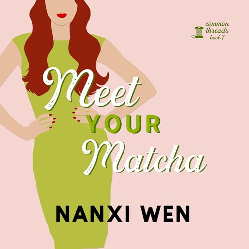 Meet Your Matcha Audiolibro Por Smartypants Romance, Nanxi Wen arte de portada