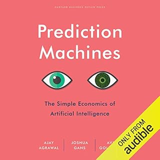 Prediction Machines Audiobook By Ajay Agrawal, Joshua Gans, Avi Goldfarb cover art