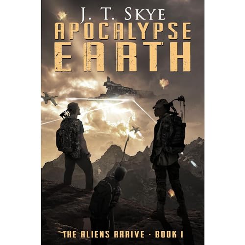 Apocalypse Earth Audiobook By J. T. Skye cover art