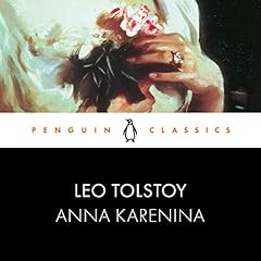 Anna Karenina Audiolibro Por Leo Tolstoy, Richard Pevear - translator, Larissa Volokhonsky - translator arte de portada