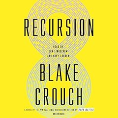 Recursion Audiolibro Por Blake Crouch arte de portada